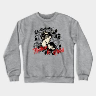 Mother and Child Crewneck Sweatshirt